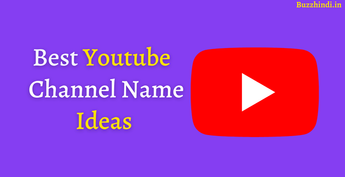 YouTube Channel Name Ideas