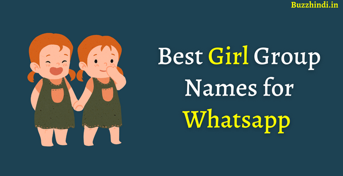  Girl Group Names for Whatsapp 